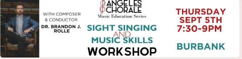 Angeles Chorale Sight Singing + Music Skills Workshop