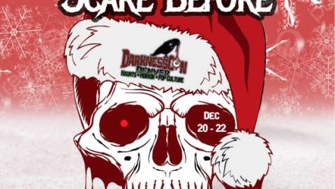 Darknesscon: Denver - Scare Before Christmas