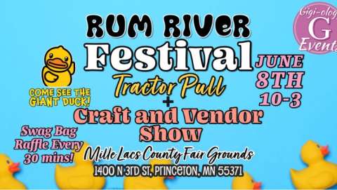 Rum River Festival Tractor Pull & Craft & Vendor Show