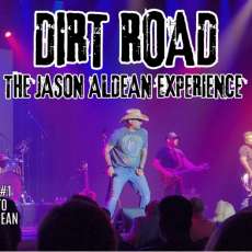 Dirt Road: the Jason Aldean Experience