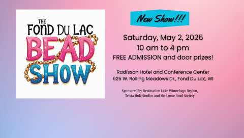 The Fond Du Lac Bead Show