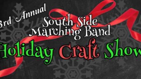 South Side Marching Band Holiday Craft Show