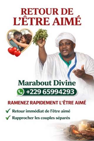 Marabout Retour Affectif Récupérer son ex Tel +22965994293