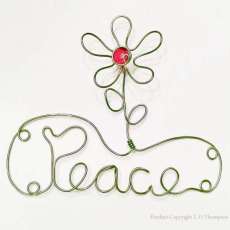 "Peace" Wire Writing w/ Fllower