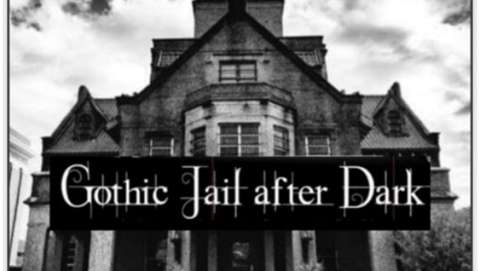 Gothic Jail After Dark