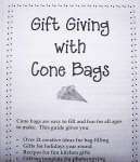 Gift Giving With Cone Bags