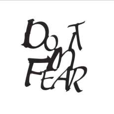 do it in fear