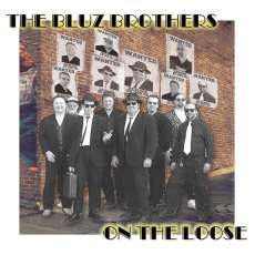 On The Loose - The Bluz Brothers