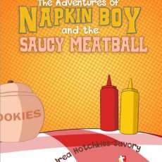 The Adventures of Napkin Boy, and the Saucy Meatball