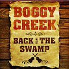 Back Into the Swamp - Boggy Creek