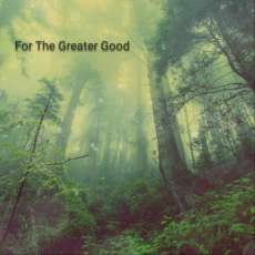 For The Greater Good, A Thesis On The Poetry And Nature Of Reality