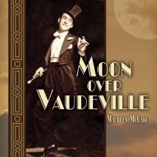 Moon Over Vaudeville