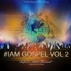 #IAM Gospel Compilation Vol II (Prayze Factor Awards 12 Edition)