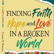 Finding Faith, Hope, and Love in a Broken World