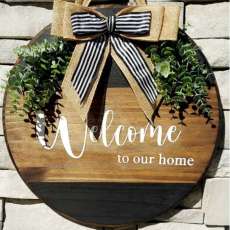 Handmade wood welcome to our home sign
