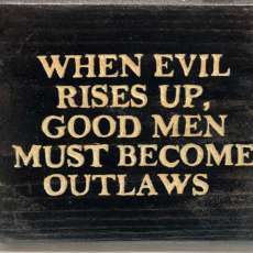 Good Men Outlaw