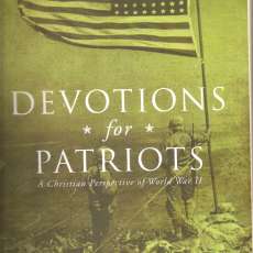 Devotions for Patriots: A Christian Perspective of World War II